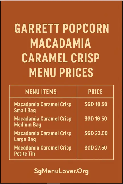 GARRETT POPCORN MACADAMIA CARAMEL CRISP menu