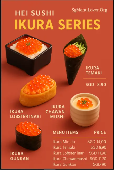HEI SUSHI IKURA SERIES MENU  
