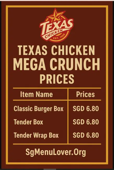 TEXAS CHICKEN MEGA CRUNCH Menu