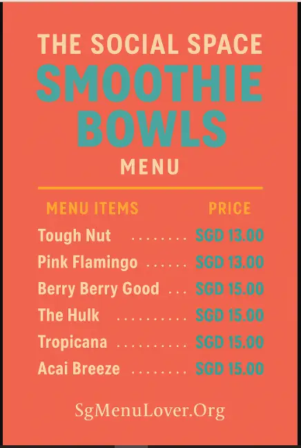 THE SOCIAL SPACE SMOOTHIE BOWLS Menu