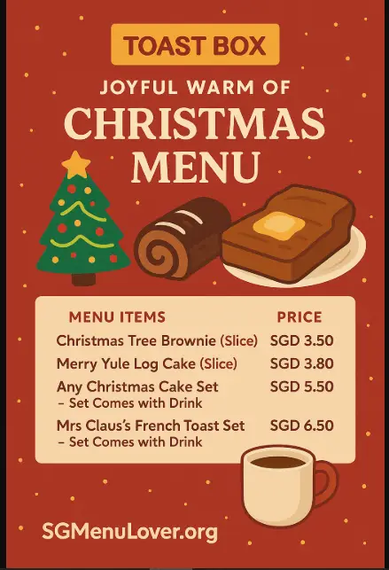 Toast Box Joyful Warm Of Christmas Menu