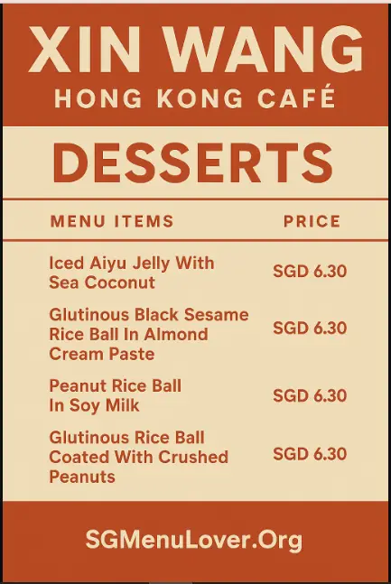 XIN WANG HONG KONG CAFE DESSERTS Menu